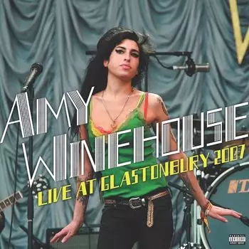 Amy Winehouse – Live At Glastonbury 2007 (2 LP)