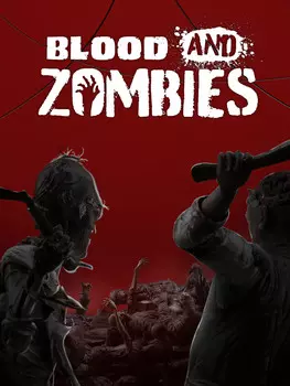 Blood And Zombies [PC, Цифровая версия] (Цифровая версия)