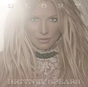 Britney Spears. Glory (LP)