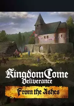 Kingdom Come: Deliverance. From the Ashes [PC, Цифровая версия] (Цифровая версия)