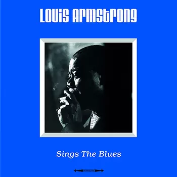 Louis Armstrong – Sings The Blues (LP)