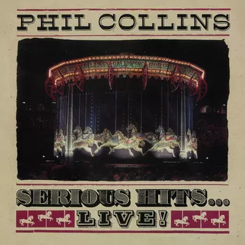 Phil Collins – Serious Hits...Live!: Remastered (2 LP)