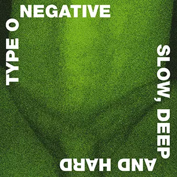Type O'Negative – Slow, Deep And Hard. Limited Edition. Coloured Vinyl (2 LP)
