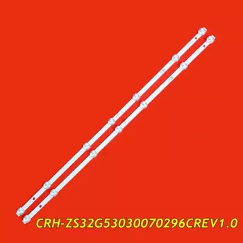 10 шт., 30 шт., Светодиодная лента для подсветки телевизора CS32L1 32D3F 32DF 32G5F CRH-ZS32G53030070296CREV1.0