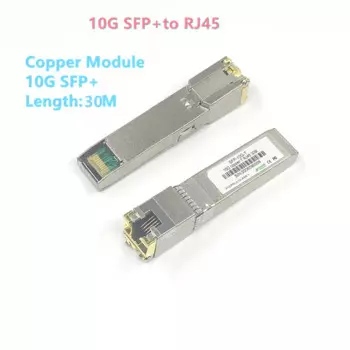 10G Sfp + адаптер RJ45 Koper Модуль 10Gb Sfp RJ45 Модуль Sfp +-T 10GBase-T Koper sfp 30M для Cisco Mikrotik Tp-Link D-Link