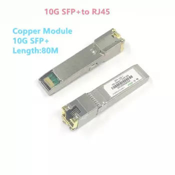 10G Sfp + адаптер RJ45 Koper Модуль 10Gb Sfp RJ45 Модуль Sfp +-T 10GBase-T Koper sfp 80M для Cisco Mikrotik Tp-Link D-Link