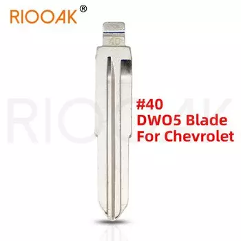 10шт 40 # Заготовка для автомобильного откидного ключа KD DWO5 CH1NO. 40 металлических лезвий ключа для GM Chevrolet Captiva Epica для KEYDIY Xhorse mote