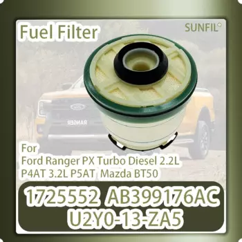 1725552 AB399176AC U2Y0-13-ZA5 топливный фильтр для Ford Ranger PX Turbo Diesel 2.2L P4AT 3.2L P5AT Mazda BT50