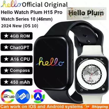 2024 Новые умные часы Hello Plum серии 10, 46 мм HD AMOLED 4G ROM ChatGPT NFC Компас Спортивные часы Смарт-часы Мужчины Женщины 3 Pro Plus