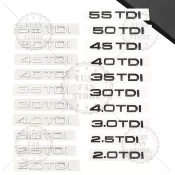 2,0 2,5 3,0 4,0 TDI 30 35 40 45 50 55 TDI Эмблема Стайлинг автомобиля 3D Наклейка ABS Логотип Значок Для A1 A3 A4 A5 A6 A7 A8 Q2 Q3 Q5 Q7 TT