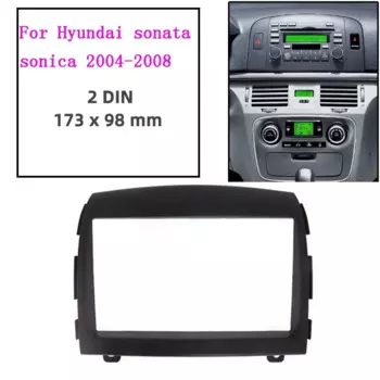 2 Din автомобильный радиоприемник для HYUNDAI Sonata Sonica 2004-2008, комплект для крепления на приборной панели стереосистемы