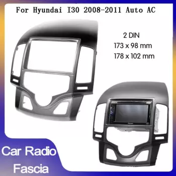 2-диночный автомобильный радиоприемник для Hyundai I30 2008-2011, автомобильная панель переменного тока, монтажная пластина для приборной панели, комплект отделки лицевой панели