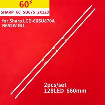 2 шт./1 комплект, Светодиодная лента для подсветки for Sharp LCD-60SU676A 60SU675A SHARP_60_SU675_2X128_4014C_L/R YFPCB-01 128-LEDs