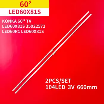 2 шт./комплект, Светодиодная лента для подсветки KONKA 60 '', 60x104 S 35022572 LED 60R1 660 мм 35022568 37023484-l608111