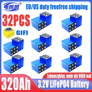 32 шт. 320ah 3,2 В 8000 циклов LiFePO4 аккумуляторная батарея, подходит для DIY 12 В 24 В 48 В караван морская солнечная энергетическая система без налога
