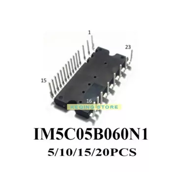 5/10/15/20 шт. IM5C05B060N1 Интеллектуальный модуль питания инвертора Модуль драйвера питания AIM5C05B060N1