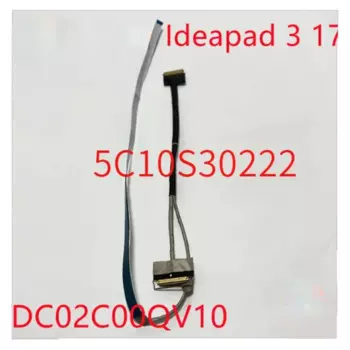 5C10S30222 ЖК-кабель HS760 EDP Lvds кабель для Lenovo Ideapad 3-17ITL6 82H9 3-317ADA6 82KS 3-17ALC6 82KV новости