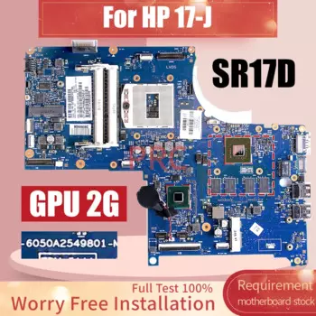 6050A2549801 для HP 17-J Материнская плата ноутбука 773370-501 SR17D N14P-GV2-S-A1 2G