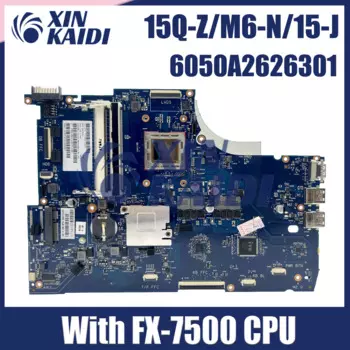 6050А 2626301 Материнская плата для ноутбука HP ENVY 15-J 15Q-Z M6-N FX-7500 782279 -501 Материнская плата ноутбука полностью протестирована