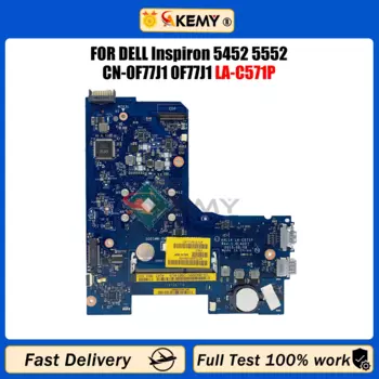 AKEMY Материнская плата для ноутбука DELL Inspiron 5452 5552 Pentium N3050 N3700, материнская плата процессора CN-0F77J1 0F77J1 LA-C571P, 100% протестировано, нормально