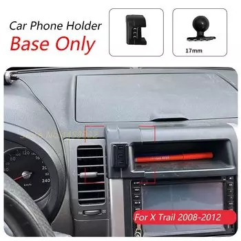 Автомобильный держатель для телефона Nissan X Trail t31 2008-2012, специальный фиксированный кронштейн, основание 17 мм, не блокирующий воздуховыпускное отверстие, аксессуары для интерьера