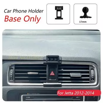 Автомобильный держатель для телефона Volkswagen Jetta 2012-2014, специальный фиксированный кронштейн, основание 17 мм, не блокирующий воздуховыпускное отверстие, аксессуары для интерьера
