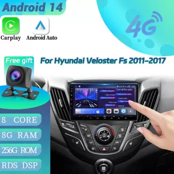 Автомобильный радиоприемник, мультимедийное видео 4G GPS для Hyundai Veloster Fs 2011-2017 Android 14, беспроводной Apple BT Carplay, навигационный сенсорный экран