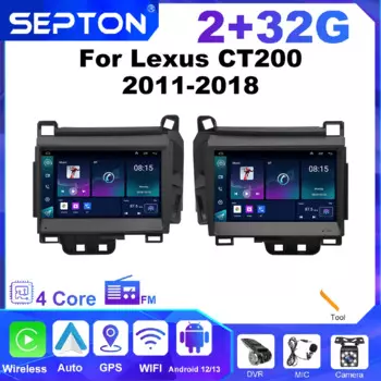 Автомобильный радиоприемник SEPTON для Lexus CT200 2011-2018, автомобильный экран, Android Auto Carplay, GPS, автомобильные интеллектуальные системы, автомобильные мультимедийные системы