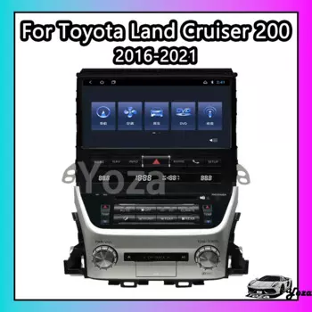 Автомобильный радиоприемник Yoza Carplay для Toyota Land Cruiser 200 LC200 2016-2021 Android 11, сенсорный экран, мультимедиа, GPS-навигация, стерео 4G