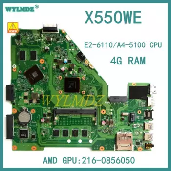 Б/у материнская плата для ноутбука X550WE A4/E2-6110 CPU 4G RAM 216-0856050 для ASUS X550WE X550 X552W X550WA X550W D552W F550W