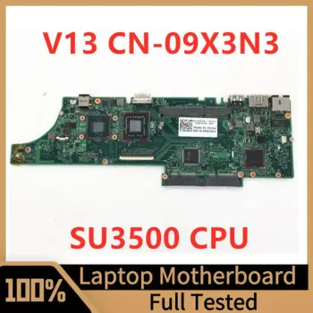 CN-09X3N3 09X3N3 9X3N3 материнская плата для ноутбука DELL V13 материнская плата с процессором SU3500 100% полностью протестирована, хорошо работает