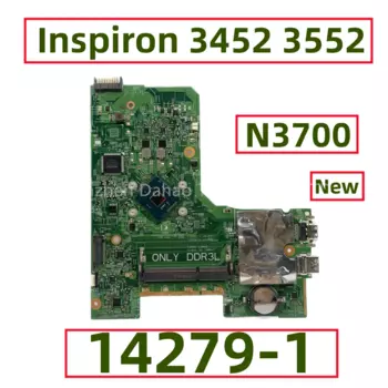 CN-0JX7F0 0JX7F0 0JX7F0 для Dell Inspiron 3452 3552, материнская плата для ноутбука 14279-1 с процессором Inter N3700 DDR3L, полностью протестирована