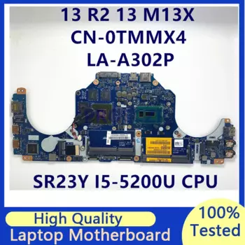CN-0TMMX4 0TMMX4 TMMX4 материнская плата для ноутбука DELL 13 R2 13 M13X с процессором SR23Y I5-5200U