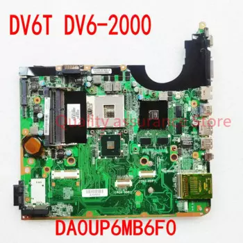 DA0UP6MB6F0 Материнская плата для ноутбука HP Pavilion DV6 DV6T DV6-2000 DV6T-2300 НОУТБУК 605704 -001 DDR3 1 ГБ Бесплатный процессор