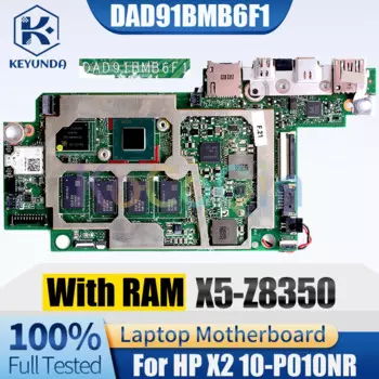 DAD91BMB6F1 для HP X2 10-P010NR материнская плата для ноутбука 902251-601 903023-601 SR2KT X5-Z8350 с оперативной памятью, материнская плата для ноутбука, полностью протестирована
