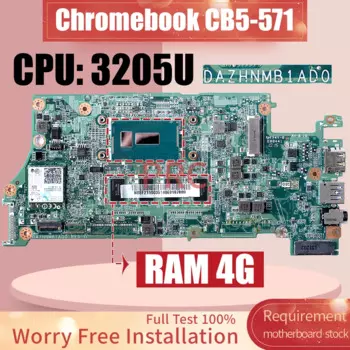 DAZHNMB1AD0 для ACER Chromebook CB5-571 материнская плата для ноутбука SR215 3205U с оперативной памятью 4G материнская плата для ноутбука