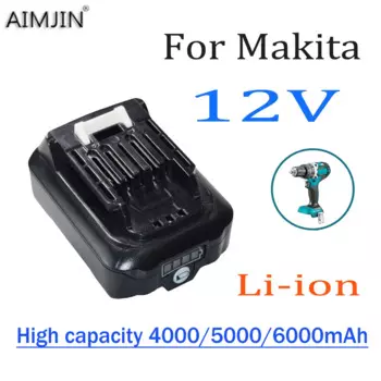 Для электроинструментов Makita 12 В, перезаряжаемый литий-ионный аккумулятор высокой емкости 4000/5000/6000 мАч