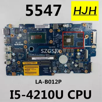 Для DELL Inspiron 5547, материнская плата ноутбука ZAVC0 LA-B012P ,SR1EF I5-4210U GPU (216-08580200)