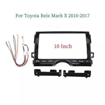 Для Toyota Reiz Mark X 2010-2017 10-дюймовая Автомобильная рамка, адаптер Android, стандартная панель Kitr