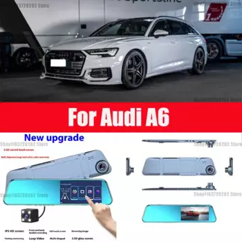 Для зеркальной камеры Audi A6, для автомобильного сенсорного экрана, видеорегистратор, зеркало заднего вида, видеорегистратор, передняя и зеркальная камера, видеорегистратор