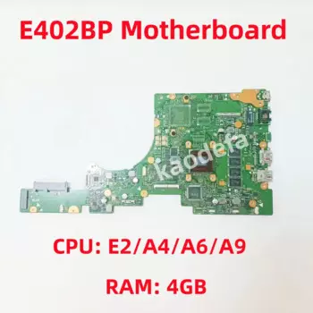 E402BP Материнская плата ASUS E402 E402B E402BA E402BP материнская плата для ноутбука CPU: E2-9000 A4-9120 A9-9420 ОЗУ: 4G 100% ТЕСТ ОК