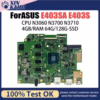 E403SA Материнская плата для ноутбука ASUS VIVOBook Placa E403SA Материнская плата E403S E403 с процессором N3700 4G RAM 128G SSD