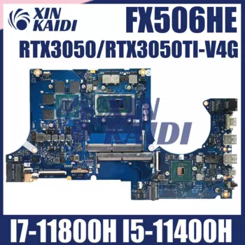FX506HE Laptop Motherboard FX506HC FX506H DA0NJJMBAG0 DANJJMB1AA0 Mainboard With I7-11800H I9-11900H RTX3050-V4G RTX3050TI-V4G