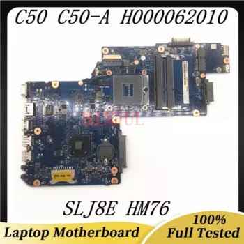 H000062010 H000061930 Высококачественная материнская плата для ноутбука TOSHIBA Satellite C50 C50-A материнская плата HM76 SLJ8E 100% Полная работа