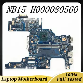 H000080560 Высококачественная материнская плата для ноутбука NB15 NB15T Intel Celeron N2830 CPU MA10 материнская плата павильон 100% протестирована