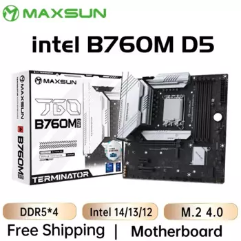 Игровая материнская плата MAXSUN B760M D5, материнская плата с поддержкой Intel 14 13, 12-й процессор DDR5 * 4 M.2 PCIEX16 5,0, компоненты настольного компьютера