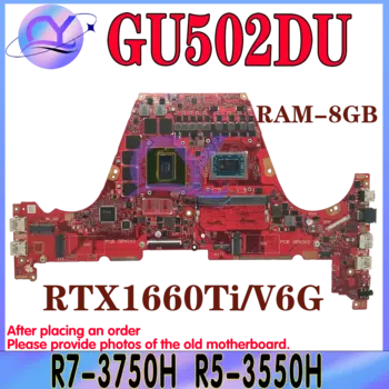 Материнская плата KEFU GU502DU для ноутбука ASUS GU502D GU502 GA502 GA502DU
