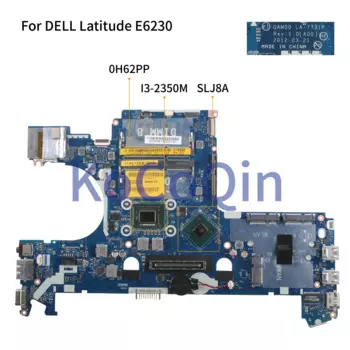 KoCoQin материнская плата для ноутбука DELL Latitude E6230 Core I3-2350M материнская плата CN-0H62PP 0H62PP QAM00 LA-7731P SLJ8A