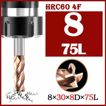 Концевая фреза HRC60 8x30x8Dx75L, фреза с 4 канавками, инструмент для резки вольфрамовой стали с покрытием из сплава, 8 мм, концевые Фрезы с ЧПУ