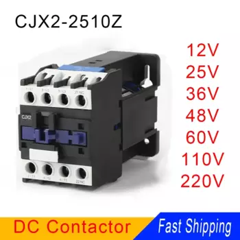 Контактор постоянного тока CJX2-2510Z, напряжение 12-220 В, 9 А, 50-60 Гц, нормальный открытый контактор, магнитный контактор, 3-фазный, 3-полюсный, Прямая поставка